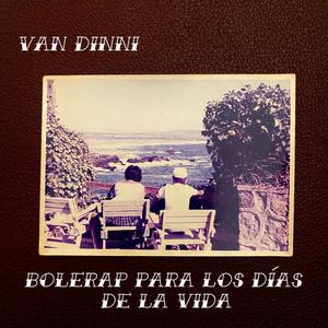 Bolerap para los Días de la Vida (Explicit)