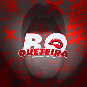 Boqueteira (Explicit)