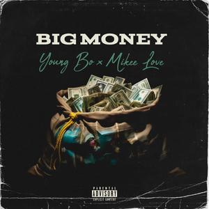 Big Money (Explicit)