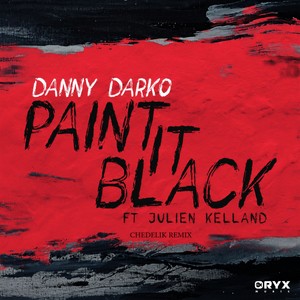 Paint It Black (Chedelik Remix Radio Edit)
