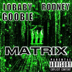 MATRIX (feat. Rodney) (Demo)