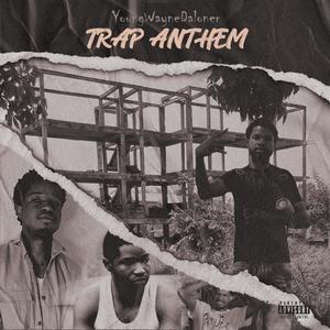 Trap Anthem, Vol. 1 (Explicit)