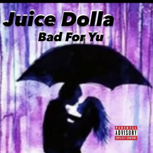 Bad For yu (Explicit)