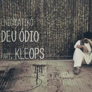 Deu Odio Enigmatiko (feat. Kleops) [Explicit]