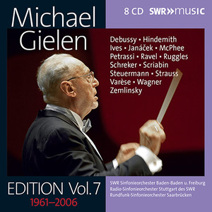 Orchestral Music - Debussy, C. / Hindemith, P. / Ives, C. / Janáček, L. / Petrassi, G. / Ravel, M. (Michael Gielen Edition, Vol. 7 (1961-2006))