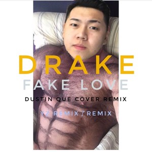 Dustin Que - Fake Love Remix