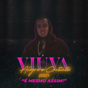 Viuva Alegre e Contente 2023 - É mesmo Assim!