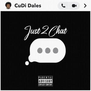 Just 2 Chat (Explicit)