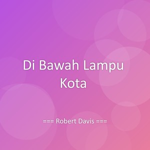 Di Bawah Lampu Kota