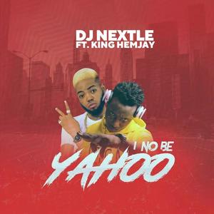 I No Be Yahoo (feat. King Hemjay)