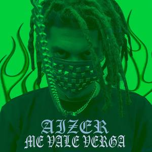 Me Vale Verga (Explicit)