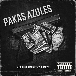 Pakas Azules (Explicit)
