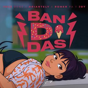 Bandidas (feat. José Denz, Driantely & JDy)