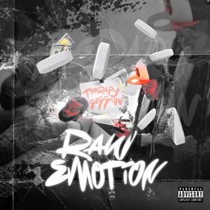 Raw Emotion (Explicit)