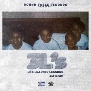 Life Learned Lessons (Explicit)