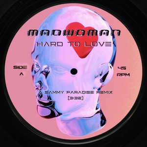 Hard To Love (Remix)