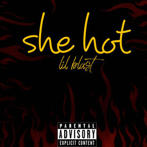 She hot (Explicit)