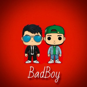 Bad Boy (Explicit)