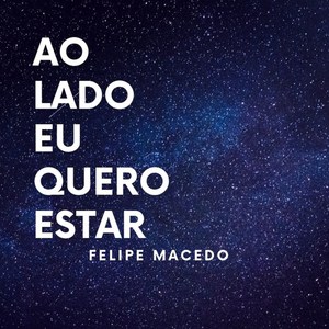 Ao Seu Lado Eu Quero Estar