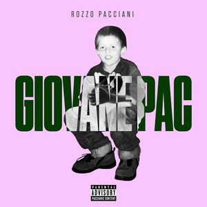 GIOVANE PAC (Explicit)