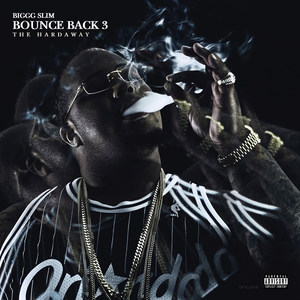 Bounce Back 3: The Hardaway (Explicit)