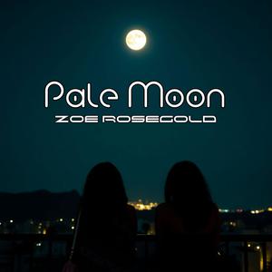 Pale Moon (Radio Edit)