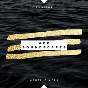 App Soundscapes: Ambient Background Music for Generic Apps