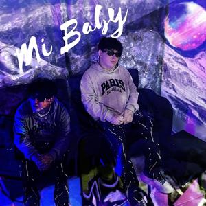 Mi Baby (Sol) [Explicit]