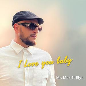 I Love You Baby (feat. Elys)