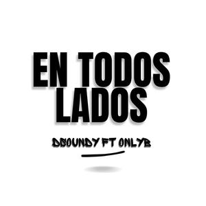 En Todos Lados (feat. OnlyB) (Explicit)