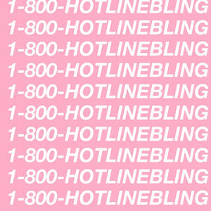 Hotline Bling (Explicit)