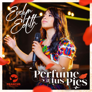 Evelyn Edith - Perfume a tus pies