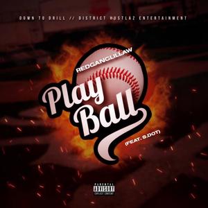 Play Ball (Explicit)