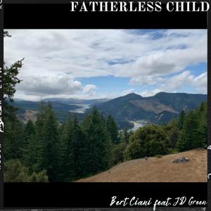 Fatherless Child (feat. JD Green) [Explicit]