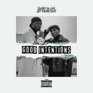 Good Intentions (Explicit)