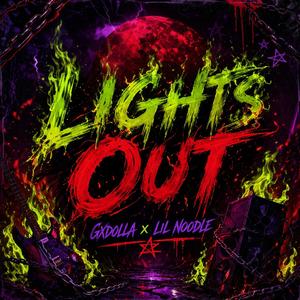 Lights Out (feat. Lil Noodle) (Explicit)