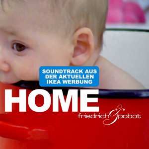 Home (Der Song zur aktuellen IKEA TV Kampagne)