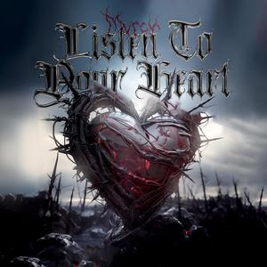 Listen To Your Heart (Explicit)