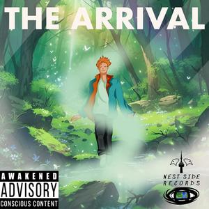 The Arrival (Explicit)