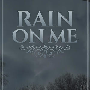 Rain on me (Explicit)