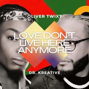 Love Don't Live Here Anymore (feat. Oliver Twixt) (Radio Edit)