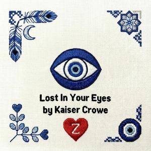 Kaiser Crowe - Lost In Your Eyes 1