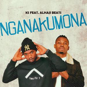 Nganakumona (feat. Alahji Beats)