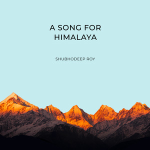 A Song for Himalaya