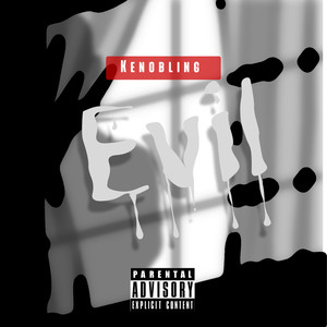 Evil (Explicit)