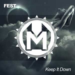Keep It Down (Original Mix)