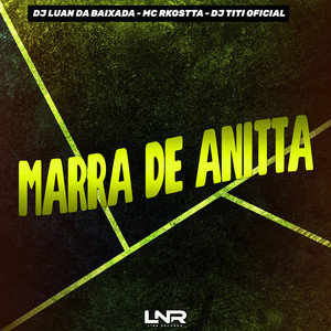 Marra De Anitta (Explicit)