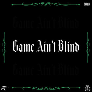 Game Ain't Blind (Explicit)