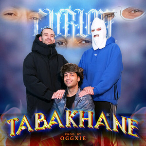 TABAKHANE (Explicit)