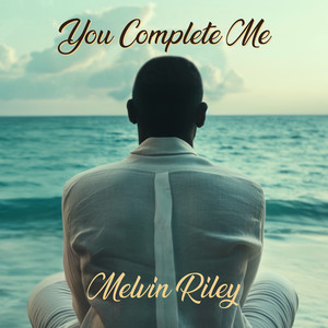You Complete Me (2024 Remastered Version)